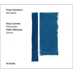 Anja Lechner & Pablo Marquez - Schubert: Die Nacht (2018) (CD)