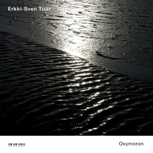 Erkki-Sven Tüür - Oxymoron (2006) (CD)
