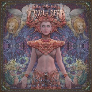 And You Will Know Us By The Trail Of Death - X: The Godless Void And Other Stories (2019) (CD)