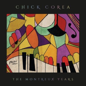 Chick Corea - Chick Corea: The Montreux Year