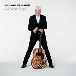 Allan Clarke - I´ll Never Forget (2023) (Vinyl)