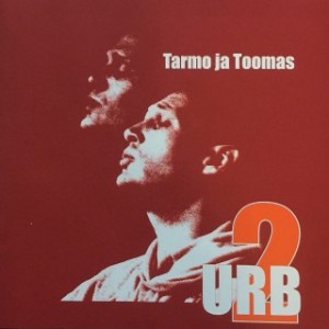 TARMO JA TOOMAS URB-URB 2 (CD)