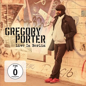 GREGORY PORTER-LIVE IN BERLIN 2016 (2CD + DVD)