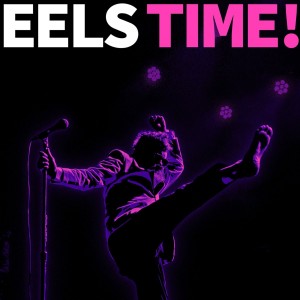 Eels - Eels Time! (2024) (CD)