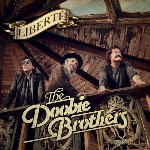 Doobie Brothers - Liberte (2021) (CD)