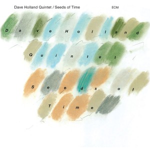 Dave Holland - Seeds Of Time (1984) (CD)