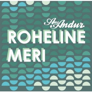 ANS. ANDUR-ROHELINE MERI (CD)