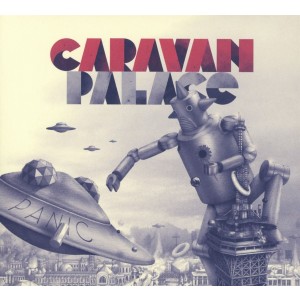 Caravan Palace - Panic (2013) (CD)