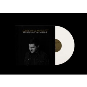Gregor Barnett - Don´t Go Throwing Roses In My Grave (Vinyl)