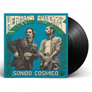 Hermanos Gutiérrez - Sonido Cósmico (2024) (Vinyl)