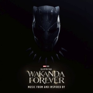 VARIOUS ARTISTS-MUSIC FROM AND INSPIRED BY BLACK PANTHER: WAKANDA FOREVER