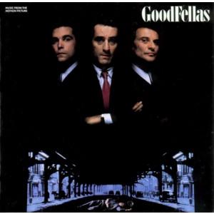 GOODFELLAS-GOODFELLAS - MUSIC FROM THE MO