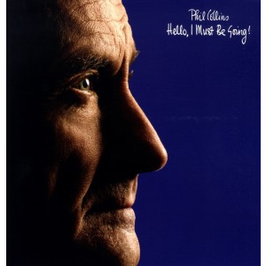 PHIL COLLINS-HELLO, I MUST BE GOING! (VINYL)
