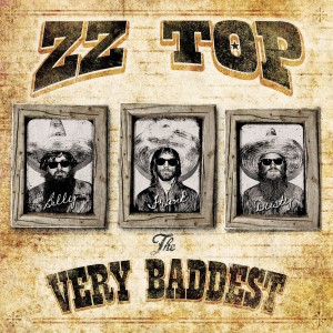 ZZ TOP-THE VERY BADDEST OF