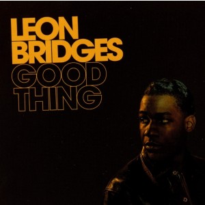 LEON BRIDGES-GOOD THING (CD)