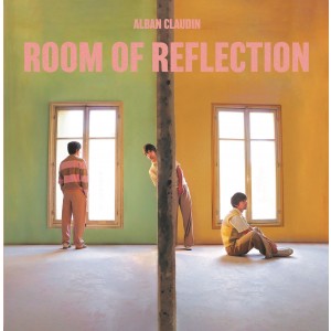 Alban Claudin - Room Of Reflection (Vinyl)
