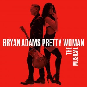 Bryan Adams - Pretty Woman: The Musical (2023) (CD)