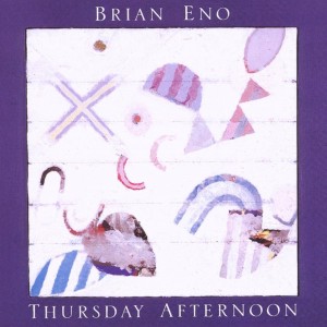Brian Eno - Thursday Afternoon (1985) (CD)
