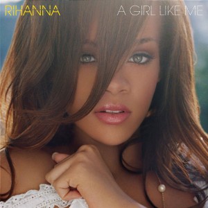 Rihanna - A Girl Like Me (2006) (2x Vinyl)