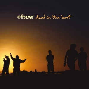 Elbow - Dead In The Boot (Vinyl)