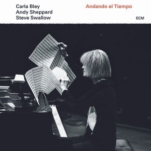 Carla Bley - Andando El Tiempo (2016) (CD)