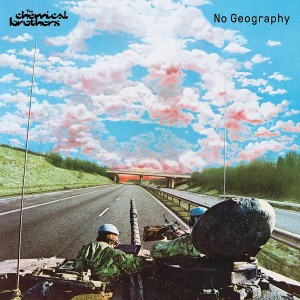 THE CHEMICAL BROTHERS-NO GEOGRAPHY (CD)