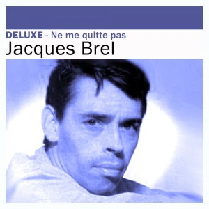JACQUES BREL-NE ME QUITTE PAS (2CD)
