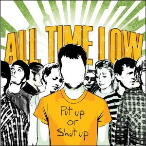 All Time Low - Put Up Or Shut Up (2006) (CD)